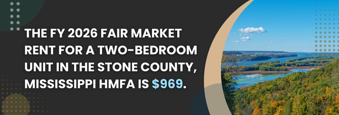 <p>The FY 2026 Fair Market Rent for a two-bedroom unit in the Stone County, Mississippi HMFA is $969.</p>