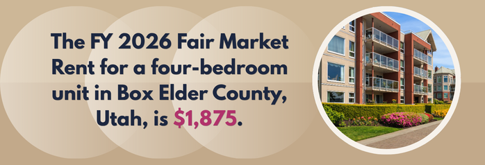<p>The FY 2026 Fair Market Rent for a four-bedroom unit in Box Elder County, Utah, is $1,875.</p>